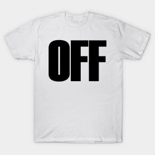 OFF T-Shirt